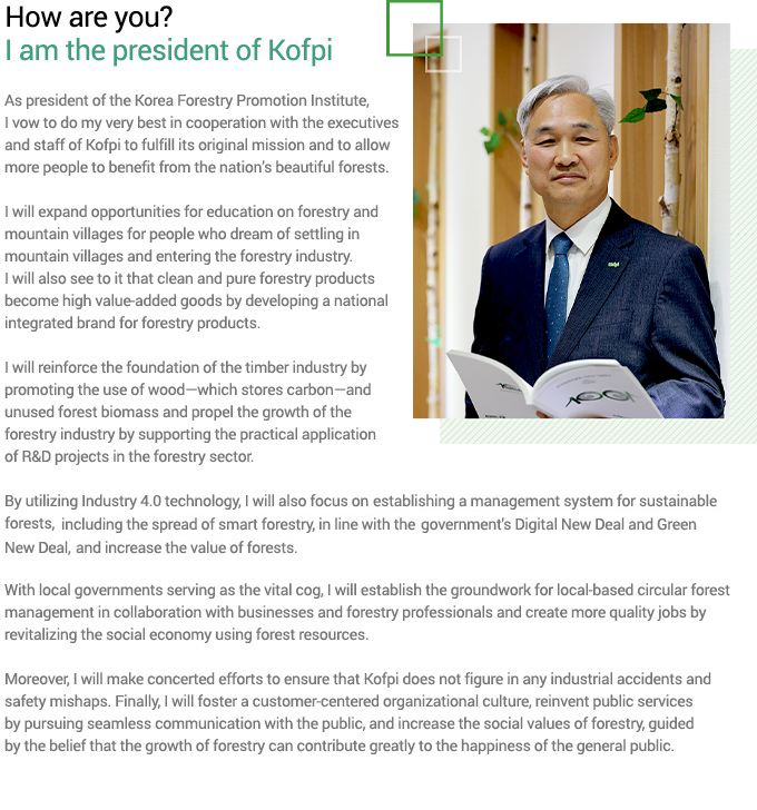 This is the Greeting from President of Korea Forestry Promotion Institute. 